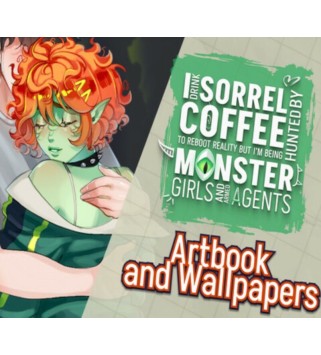 I drink Sorrel Coffee to reboot reality, but I m being hunted by Monster Girls and armed agents - Artbook and Wallpapers DLC Ste